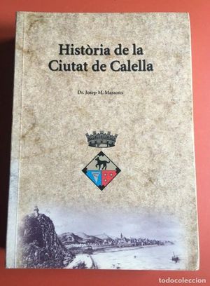 HISTORIA DE LA CIUTAT DE CALELLA