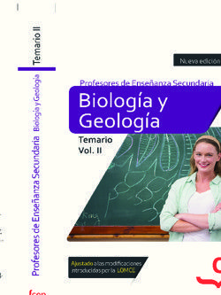CUERPO DE PROFESORES DE ENSEÑANZA SECUNDARIA. BIOLOGÍA Y GEOLOGÍA. TEMARIO VOL.