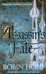 ASSASSIN?S FATE. FITZ AND THE FOOL - VOLUMEN III
