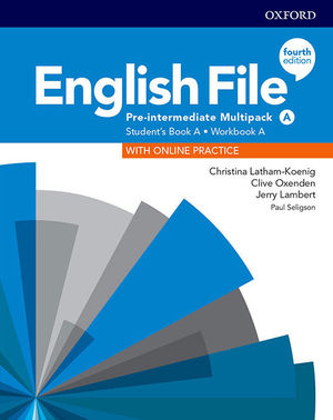 ENGLISH FILE 4TH EDITION PRE-INTERMEDIATE. MULTIPACK A