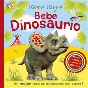 BEBÉ DINOSAURIO. CON SONIDOS