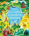 LABERINTOS DIVERTIDOS. LA VUELTA AL MUNDO EN LABERINTOS