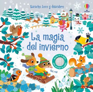 LA MAGIA DEL INVIERNO. ESCUCHO, TOCO Y DESCUBRO