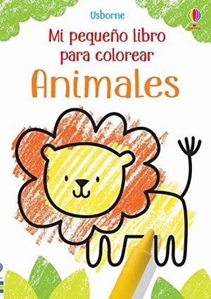 ANIMALES. MI PEQUEÑO LIBRO PARA COLOREAR