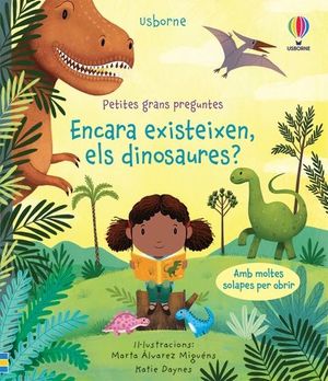 ENCARA EXISTEIXEN, ELS DINOSAURES?