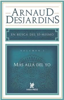 EN BUSCA DEL SI MISMO VOL 2 MAS ALLA DEL YO