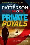 PRIVATE ROYALS : BOOKSHOTS