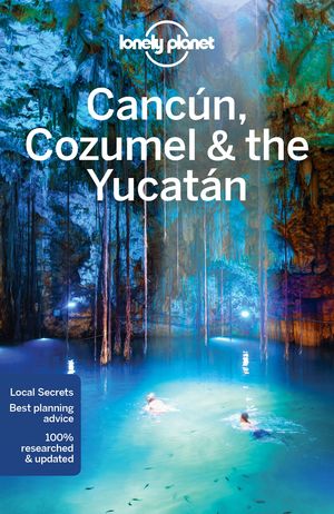CANCUN, COZUMEL & THE YUCATAN 7