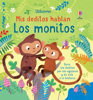 LOS MONITOS. MIS DEDITOS HABLAN