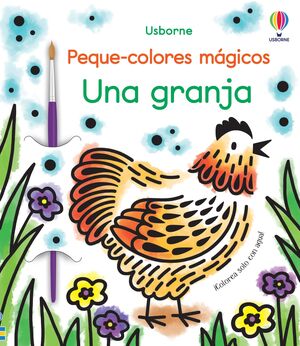 UNA GRANJA. PEQUE COLORES MAGICOS