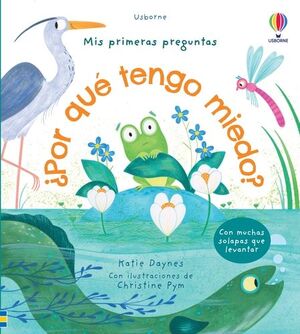¿POR QUE TENGO MIEDO? MIS PRIMERAS PREGUNTAS