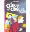 LE CLUB DES CINQ ET LE PASSAGE SECRET