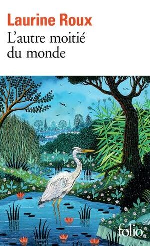 L'AUTRE MOITIÉ DU MONDE