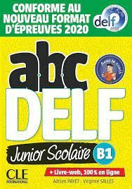 ABC DELF JUNIOR SCOLAIRE - NIVEAU B1 - LIVRE+DVD - CONFORME AU NO