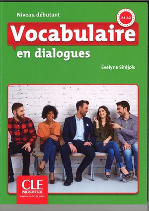 VOCABULAIRE EN DIALOGUES A1/A2