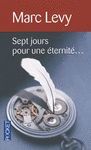 SEPT JOURS POUR UNE ÉTERNITÉ...