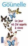 LE JOUR OÙ J´AI APPRIS À VIVRE