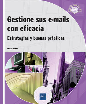 GESTIONE SUS E-MAILS CON EFICACIA