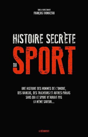 HISTOIRE SECRÈTE DU SPORT