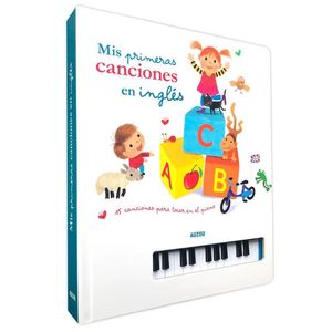 MIS PRIMERAS CANCIONES EN INGLÉS. LIBRO PIANO