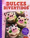 DULCES DIVERTIDOS