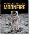 NORMAN MAILER. MOONFIRE. EL VIAJE ÉPICO DEL APOLLO 11