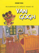 DESCUBRIENDO EL MÁGICO MUNDO DE VAN GOGH