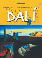 DESCUBRIENDO EL MAGICO MUNDO DE... DALI