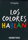 LOS COLORES HABLAN 7 VOLUMENES