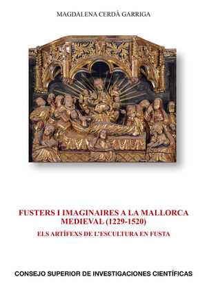 FUSTERS I IMAGINAIRES A LA MALLORCA MEDIEVAL(1229-1520)