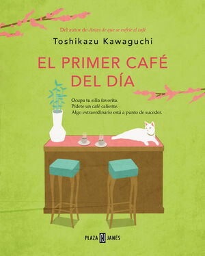 EL PRIMER CAFE DEL DIA