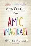 MEMÒRIES D'UN AMIC IMAGINARI