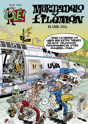 EL U.V.A. (ULTRALOCA VELOCIDAD AUTOMOTORA) (OLÉ! MORTADELO 167)