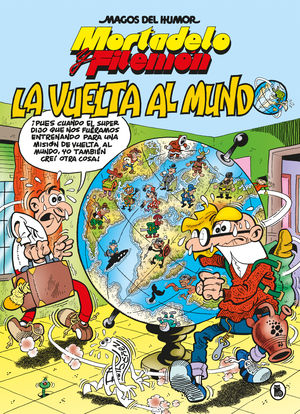 MORTADELO Y FILEMON. LA VUELTA AL MUNDO