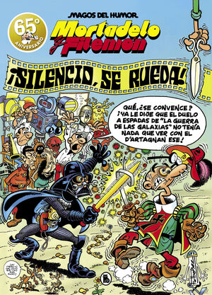 MORTADELO Y FILEMÓN. ¡SILENCIO, SE RUEDA! (MAGOS DEL HUMOR 63)