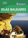 ISLAS BALEARES (LA GUÍA VERDE WEEKEND)