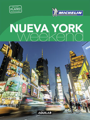 NUEVA YORK WEEKEND - LA GUIA VERDE MICHELIN