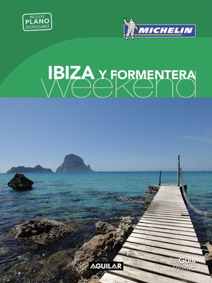 IBIZA Y FORMENTERA - LA GUIA VERDE MICHELIN