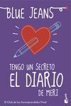 EL CLUB DE LOS INCOMPRENDIDOS 4. TENGO UN SECRETO: EL DIARIO DE MERI