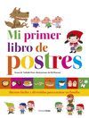 MI PRIMER LIBRO DE POSTRES