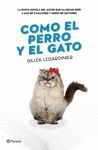 COMO EL PERRO Y EL GATO