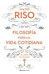 FILOSOFÍA PARA LA VIDA COTIDIANA