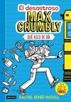 MAX CRUMBLY 1. EL DESASTROSO MAX CRUMBLY. QUÉ ASCO DE DÍA