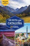 EN RUTA POR CATALUÑA - LONELY PLANET (2018)
