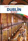 DUBLÍN DE CERCA - LONELY PLANET (2018)