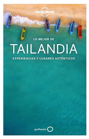 LO MEJOR DE TAILANDIA - LONELY PLANET (2019)