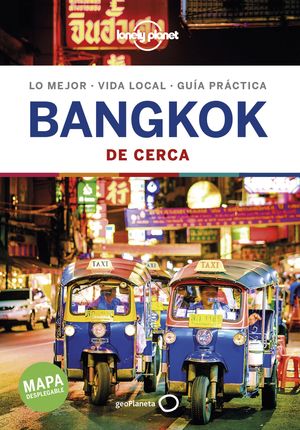 BANGKOK DE CERCA - LONELY PLANET (2019)