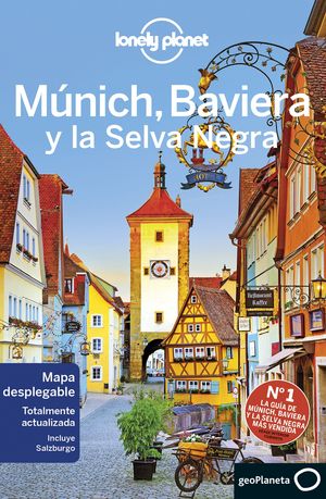 MÚNICH, BAVIERA Y LA SELVA NEGRA - LONELY PLANET (2019)