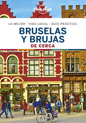 BRUSELAS Y BRUJAS DE CERCA - LONELY PLANET (2018)