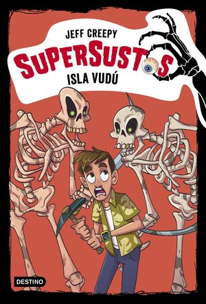 SUPERSUSTOS 8. ISLA VUDÚ